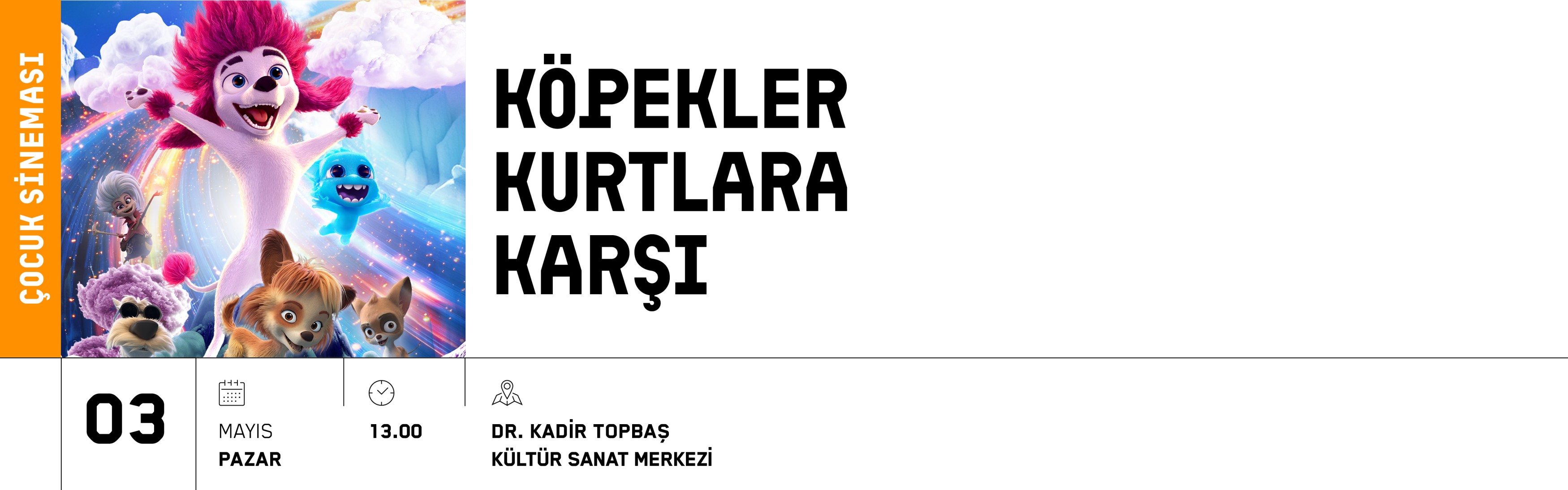 Çocuk Sineması: Köpekler Kurtlara Karşı