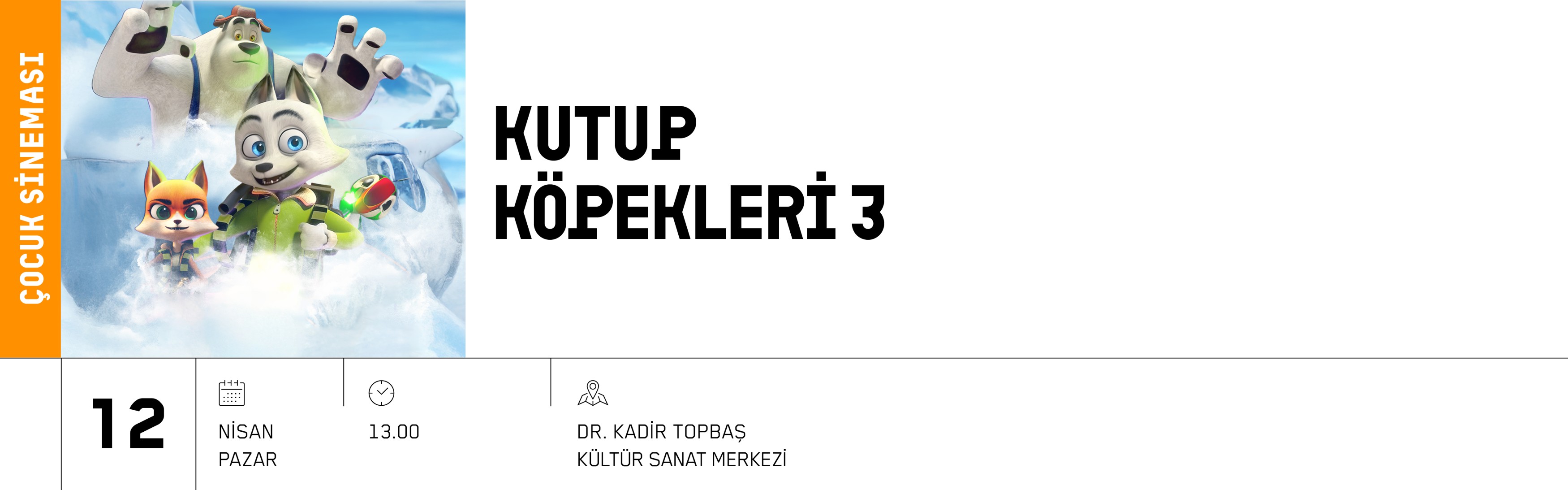 Çocuk Sineması Kutup Köpekleri