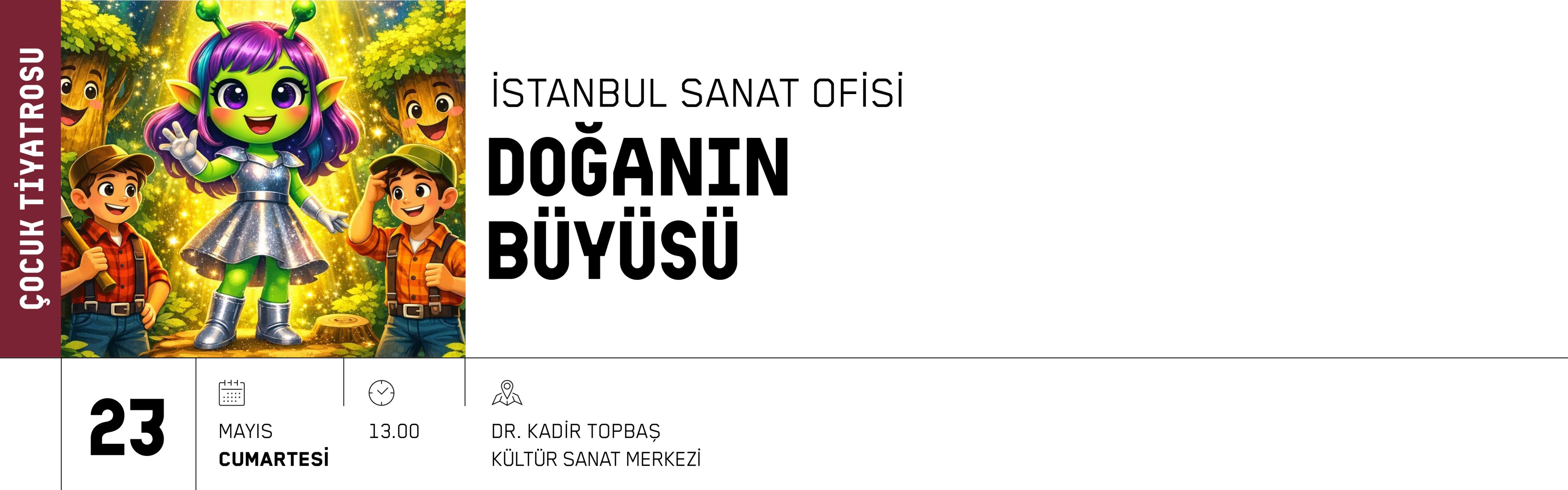 Çocuk Tiyatrosu: Doğanın Gücü
