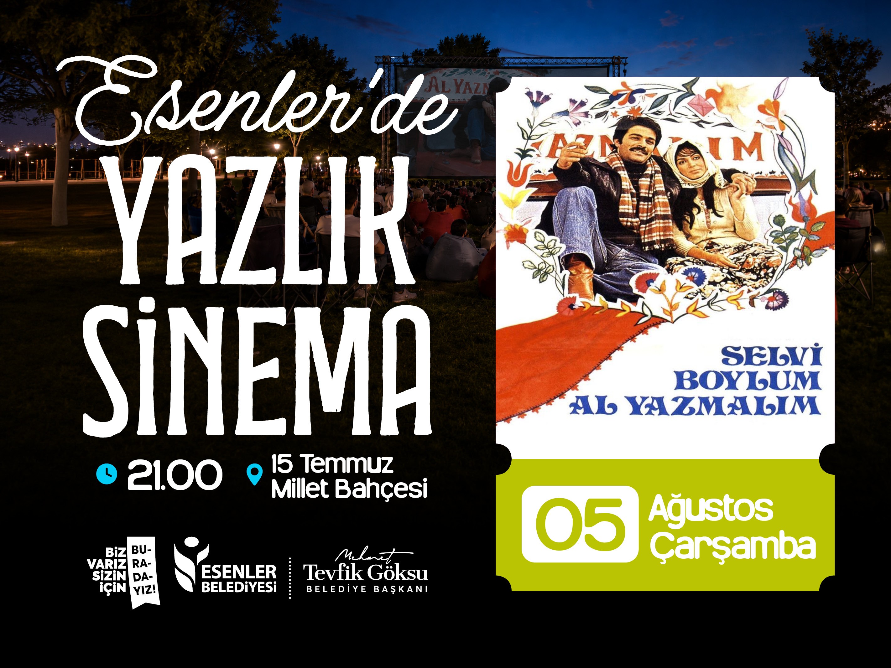 Esenler'de Yazlık Sinema: Selvi Boylum Al Yazmalım
