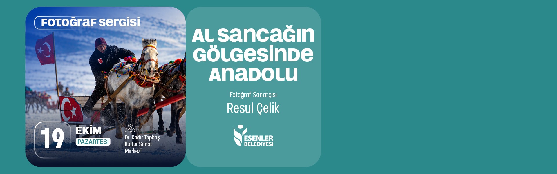 Sergi: Al Sancağın Gölgesinde Anadolu